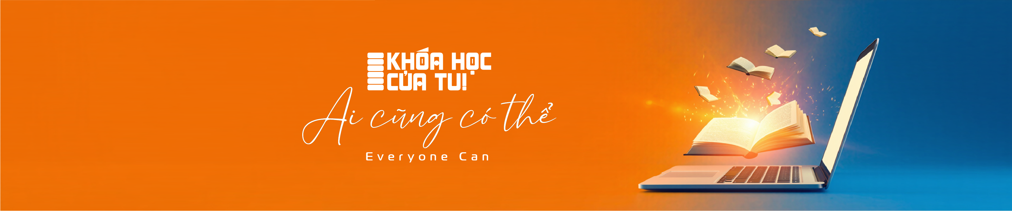 Khóa học của tui - Everyone Can